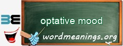 WordMeaning blackboard for optative mood